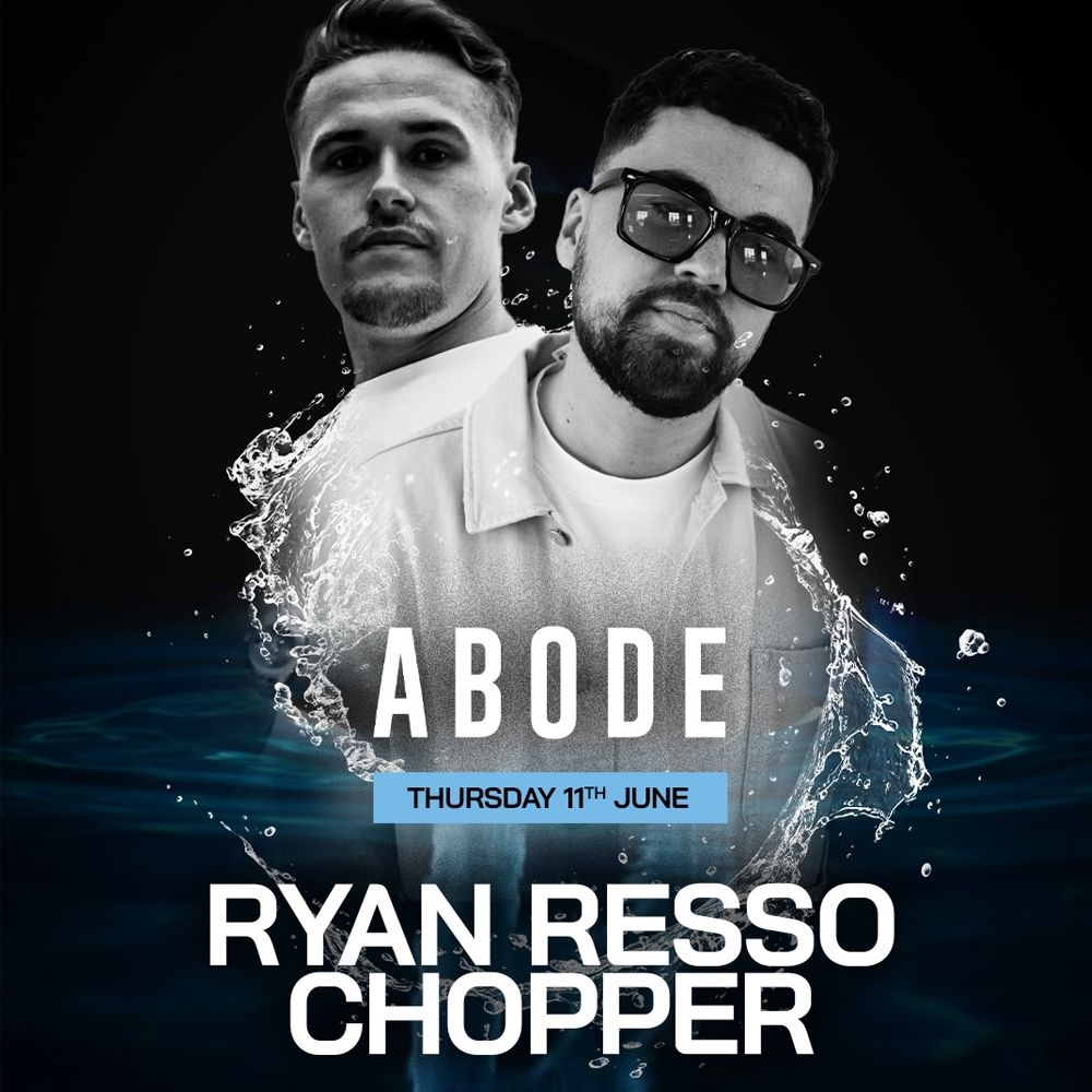 ABODE x Ryan Resso & Chopper