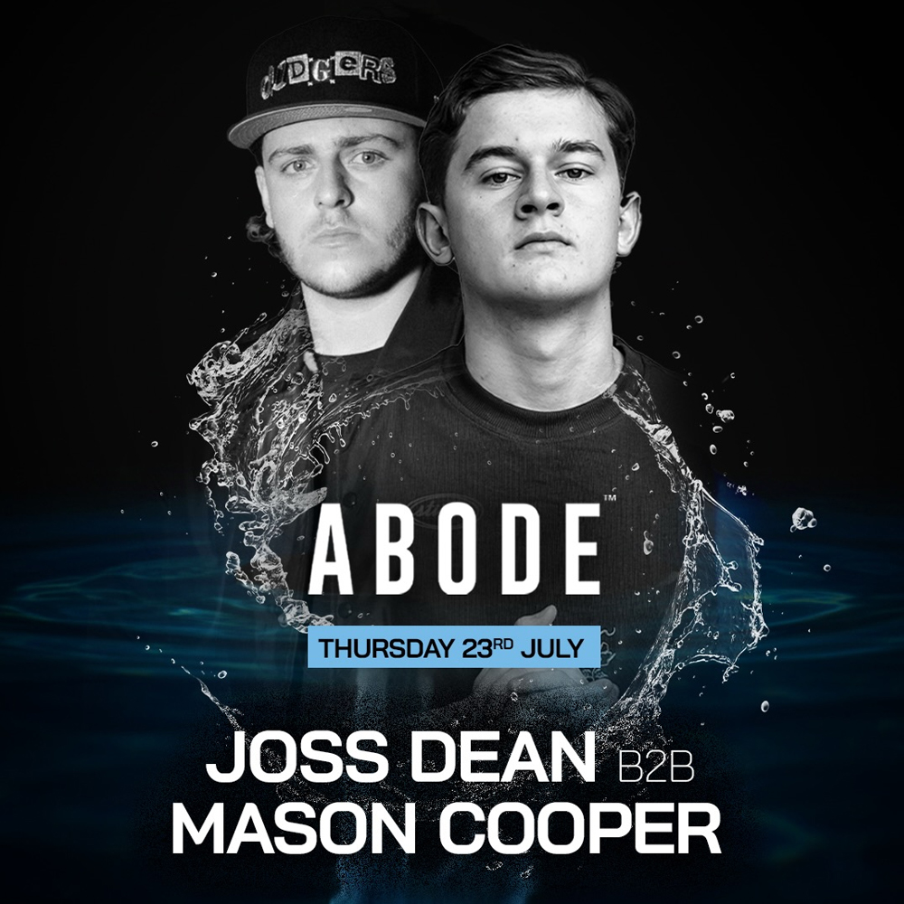 ABODE x Joss Dean b2b Mason Cooper